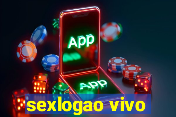 sexlogao vivo